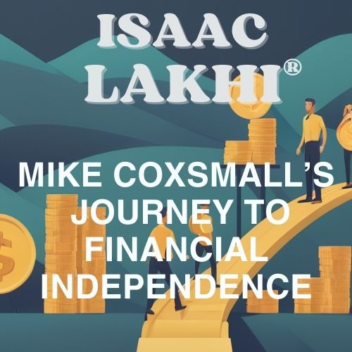 1.5.1 Mike Coxsmall's Journey to Financial Independence
